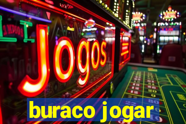 buraco jogar